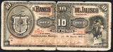 MEXICO 10 Pesos 1908 El Banco De JALISCO M - 387b - ArabellaBanknotes.com