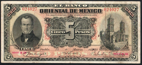 Mexico 5 Pesos 1900 El Banco Oriental M-460a /027 - ArabellaBanknotes.com